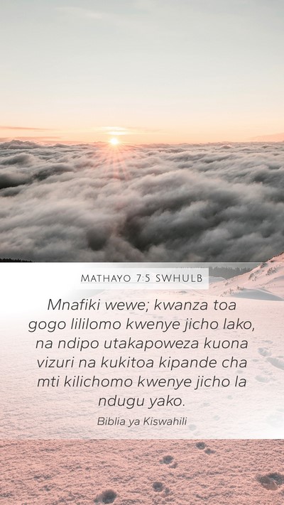 Mathayo 7:5 SWHULB Bible Verse Image