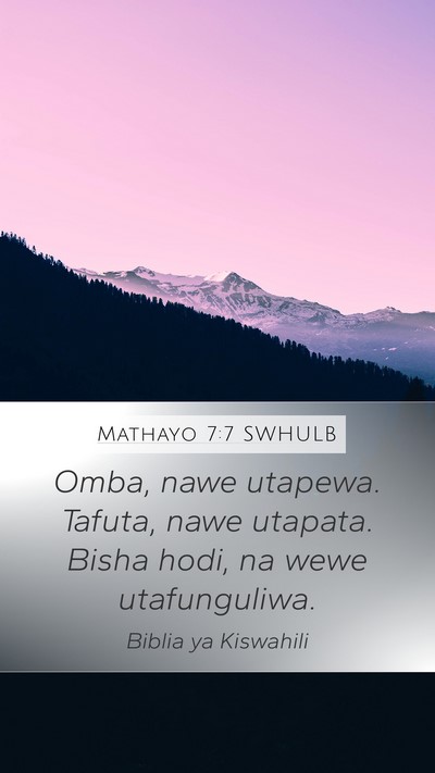 Mathayo 7:7 SWHULB Bible Verse Image