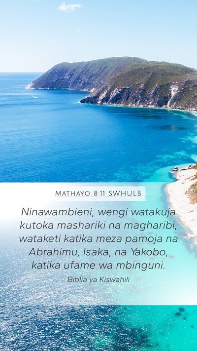 Mathayo 8:11 SWHULB Bible Verse Image