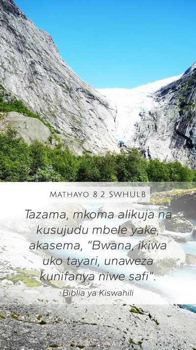 Mathayo 8:2 SWHULB Bible Verse Image