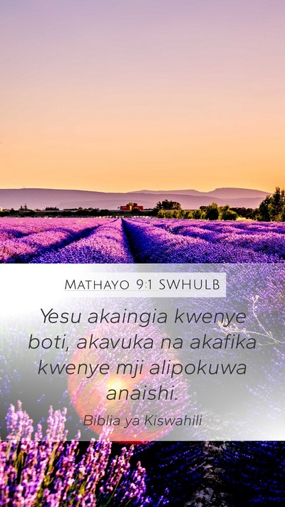 Mathayo 9:1 SWHULB Bible Verse Image