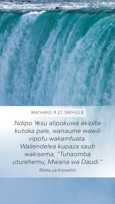 Mathayo 9:27 SWHULB Bible Verse Image
