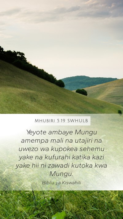 Mhubiri 5:19 SWHULB Bible Verse Image