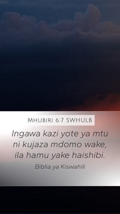 Mhubiri 6:7 SWHULB Bible Verse Image