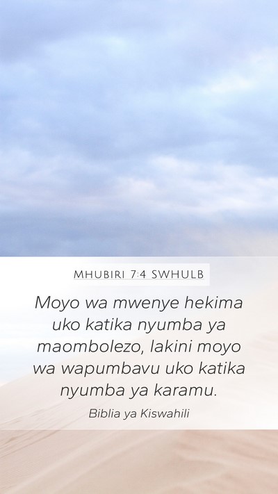 Mhubiri 7:4 SWHULB Bible Verse Image