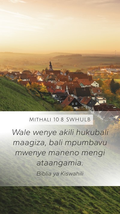Mithali 10:8 SWHULB Bible Verse Image