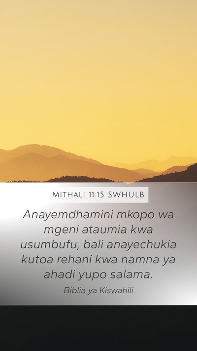 Mithali 11:15 SWHULB Mobile Phone Wallpaper - Anayemdhamini mkopo wa mgeni ataumia kwa - Mobile Bible Verse Wallpaper