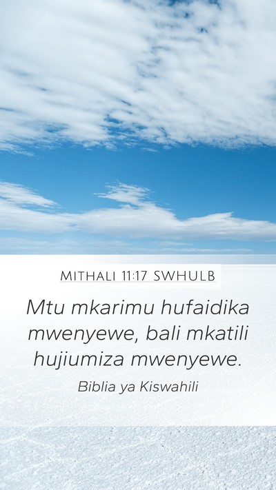 Mithali 11:17 SWHULB Bible Verse Image