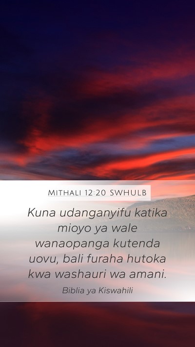 Mithali 12:20 SWHULB Bible Verse Image
