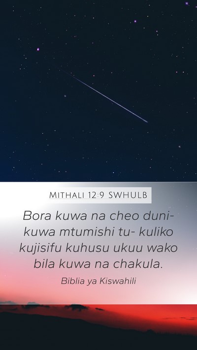 Mithali 12:9 SWHULB Mobile Phone Wallpaper - Bora kuwa na cheo duni- kuwa mtumishi tu- kuliko - Mobile Bible Verse Wallpaper