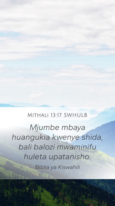 Mithali 13:17 SWHULB Bible Verse Image