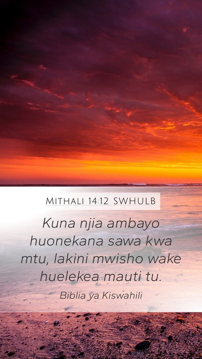 Mithali 14:12 SWHULB Bible Verse Image