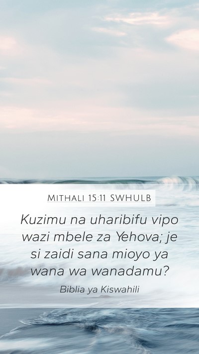 Mithali 15:11 SWHULB Bible Verse Image