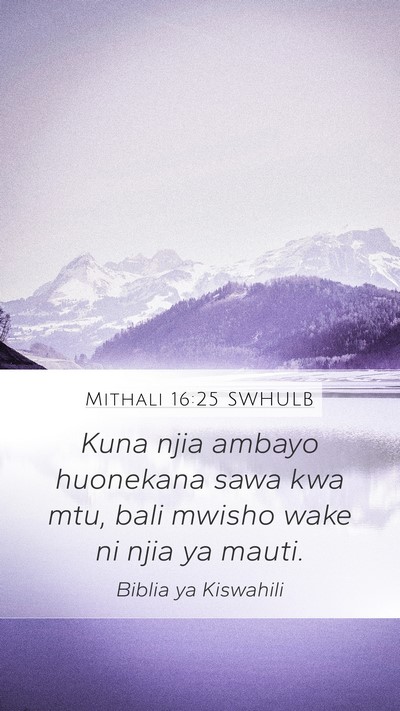 Mithali 16:25 SWHULB Bible Verse Image