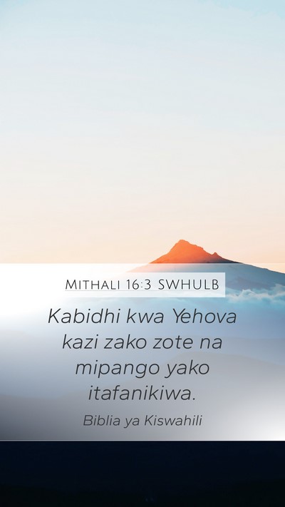 Mithali 16:3 SWHULB Bible Verse Image