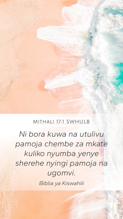Mithali 17:1 SWHULB Bible Verse Image