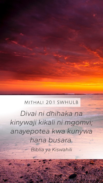 Mithali 20:1 SWHULB Bible Verse Image