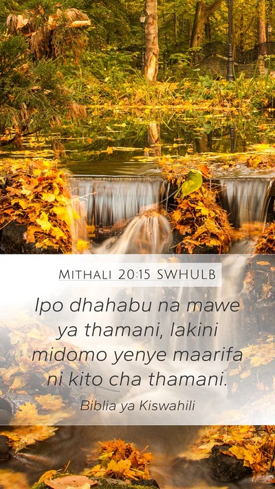 Mithali 20:15 SWHULB Bible Verse Image