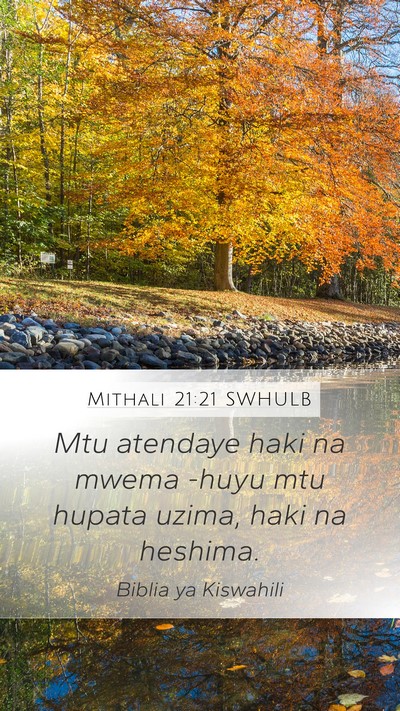 Mithali 21:21 SWHULB Bible Verse Image