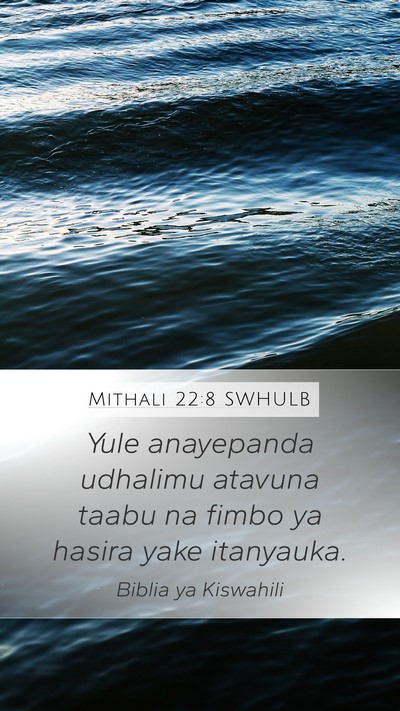 Mithali 22:8 SWHULB Bible Verse Image