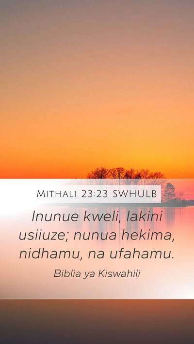 Mithali 23:23 SWHULB Bible Verse Image