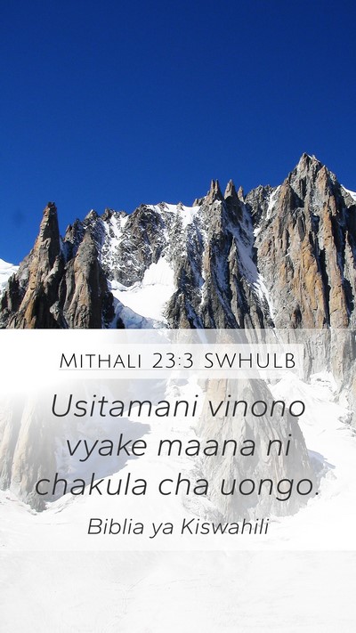 Mithali 23:3 SWHULB Bible Verse Image