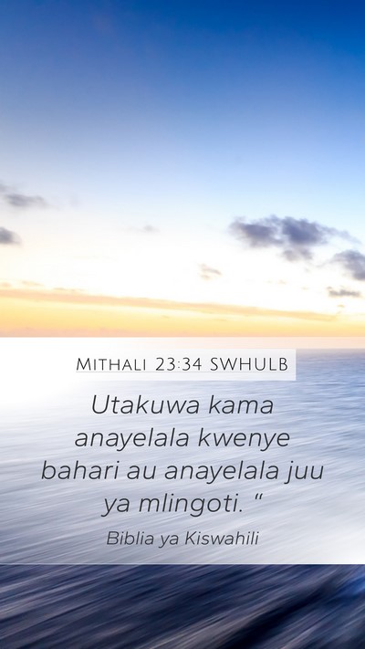 Mithali 23:34 SWHULB Bible Verse Image