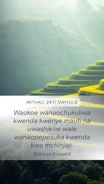 Mithali 24:11 SWHULB Bible Verse Image