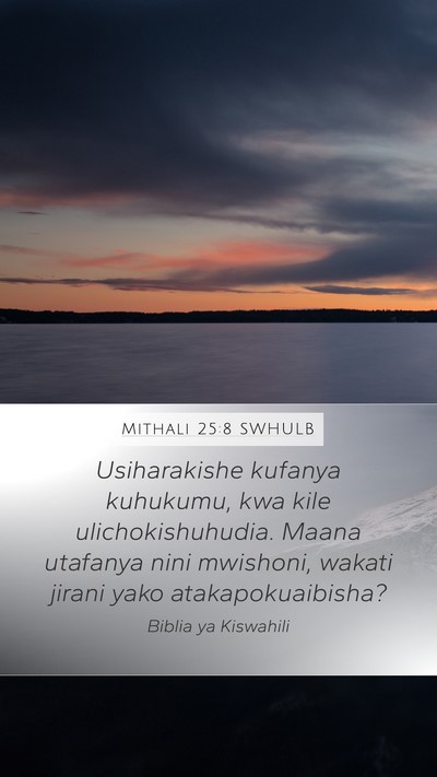 Mithali 25:8 SWHULB Bible Verse Image