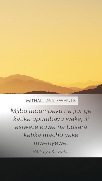 Mithali 26:5 SWHULB Bible Verse Image