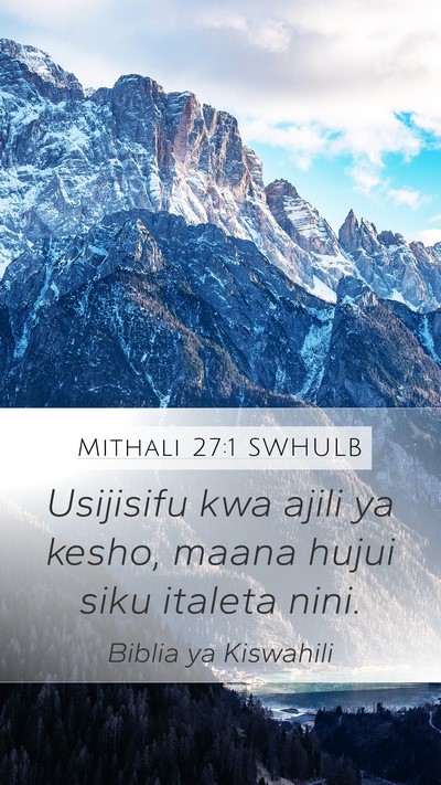 Mithali 27:1 SWHULB Bible Verse Image