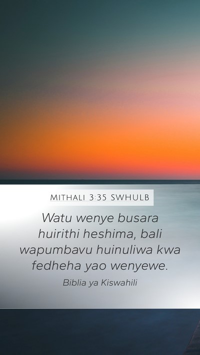 Mithali 3:35 SWHULB Bible Verse Image