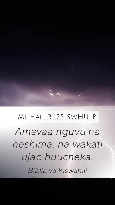 Mithali 31:25 SWHULB Bible Verse Image