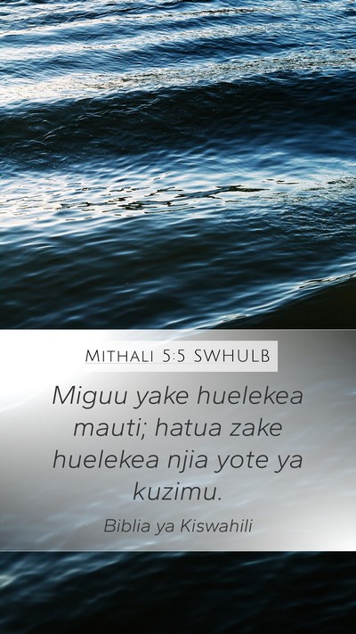 Mithali 5:5 SWHULB Bible Verse Image