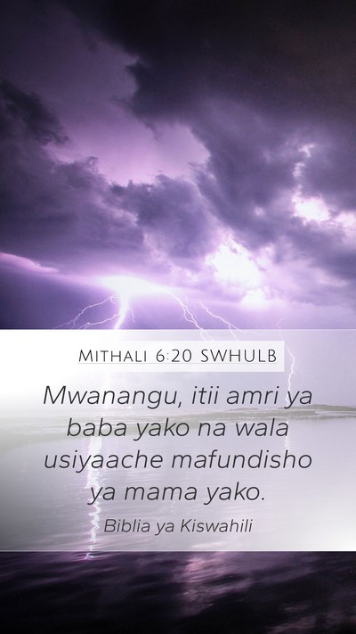 Mithali 6:20 SWHULB Bible Verse Image