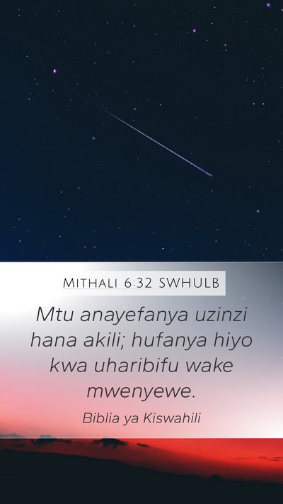 Mithali 6:32 SWHULB Bible Verse Image