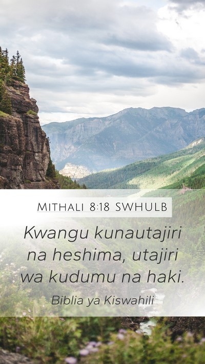 Mithali 8:18 SWHULB Bible Verse Image