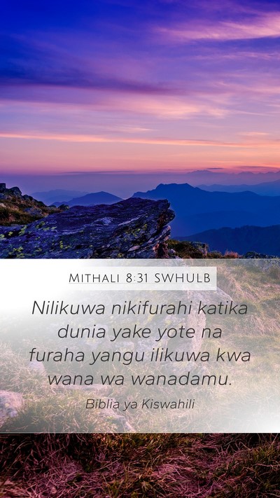 Mithali 8:31 SWHULB Bible Verse Image