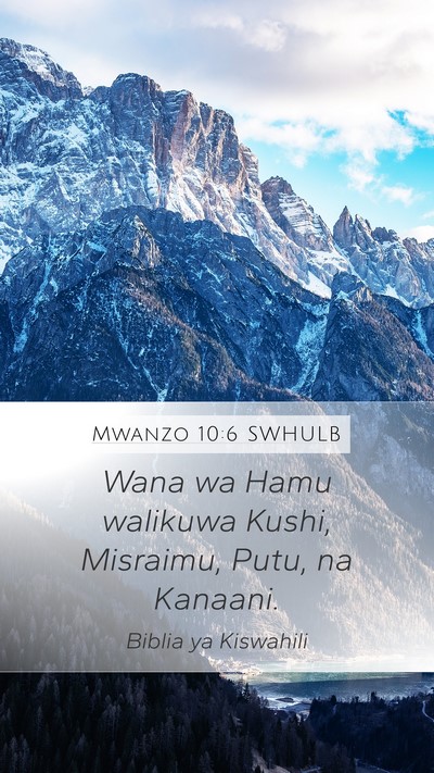 Mwanzo 10:6 SWHULB Bible Verse Image