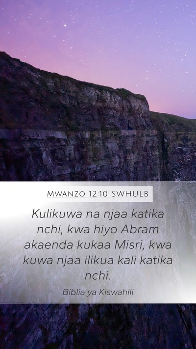 Mwanzo 12:10 SWHULB Bible Verse Image
