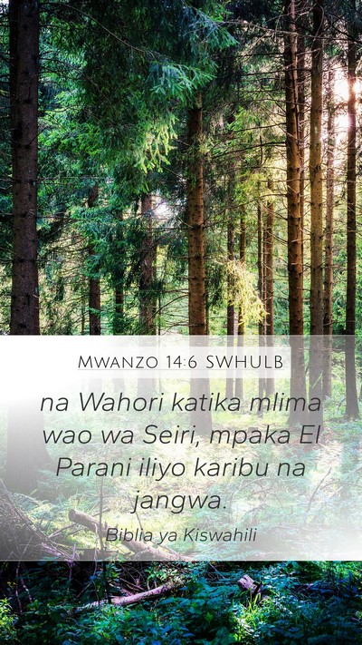 Mwanzo 14:6 SWHULB Bible Verse Image