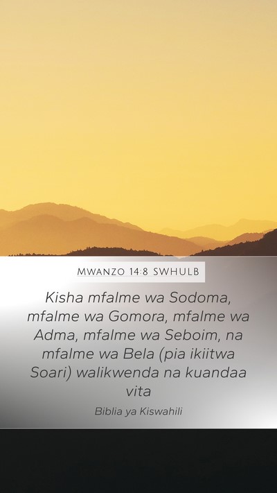 Mwanzo 14:8 SWHULB Bible Verse Image
