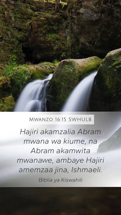 Mwanzo 16:15 SWHULB Bible Verse Image
