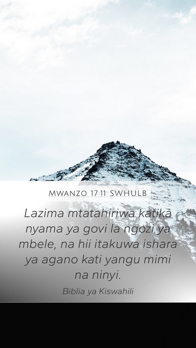 Mwanzo 17:11 SWHULB Mobile Phone Wallpaper - Lazima mtatahiriwa katika nyama ya govi la ngozi - Mobile Bible Verse Wallpaper