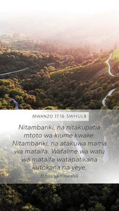 Mwanzo 17:16 SWHULB Bible Verse Image