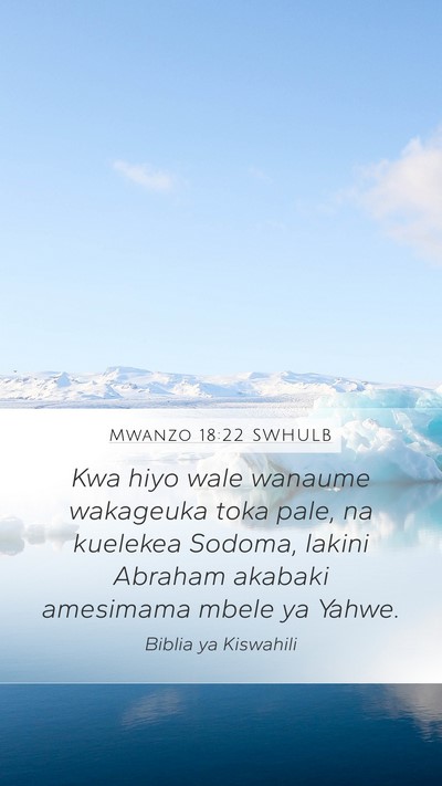 Mwanzo 18:22 SWHULB Bible Verse Image