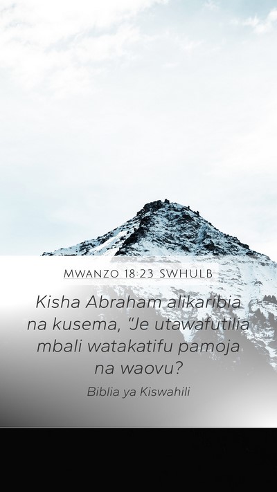 Mwanzo 18:23 SWHULB Bible Verse Image