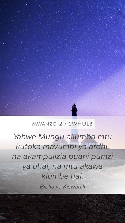 Mwanzo 2:7 SWHULB Bible Verse Image