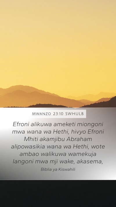 Mwanzo 23:10 SWHULB Bible Verse Image