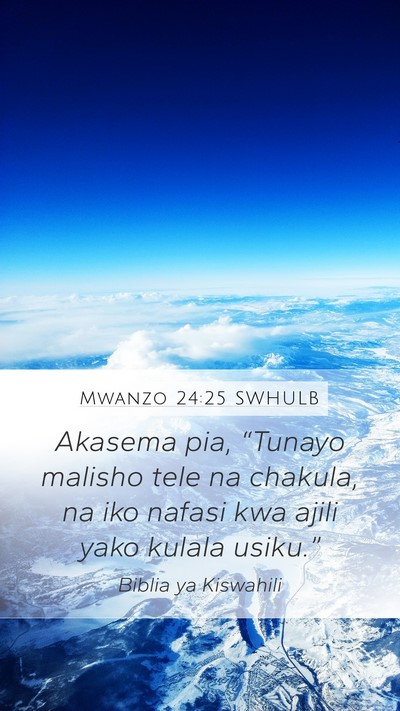 Mwanzo 24:25 SWHULB Bible Verse Image